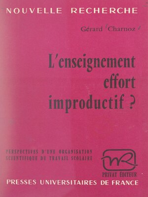 cover image of L'enseignement, effort improductif ?